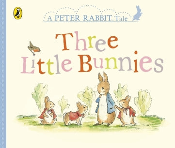 Peter Rabbit - Three Little Bunnies