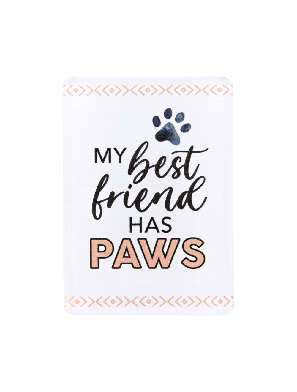 Magnet - Best Friend Has Paws
